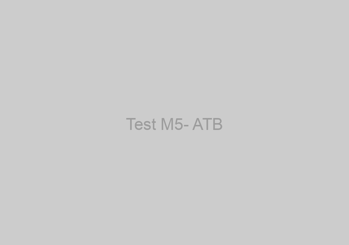 Test M5- ATB